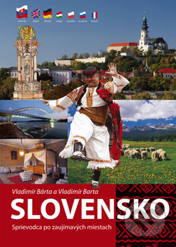 Slovensko (Sprievodca po zaujímavých miestach)