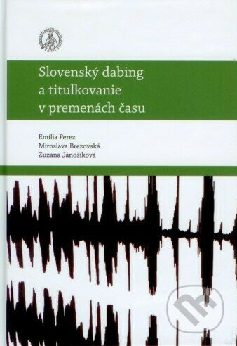 Slovenský dabing a titulkovanie v premenách času