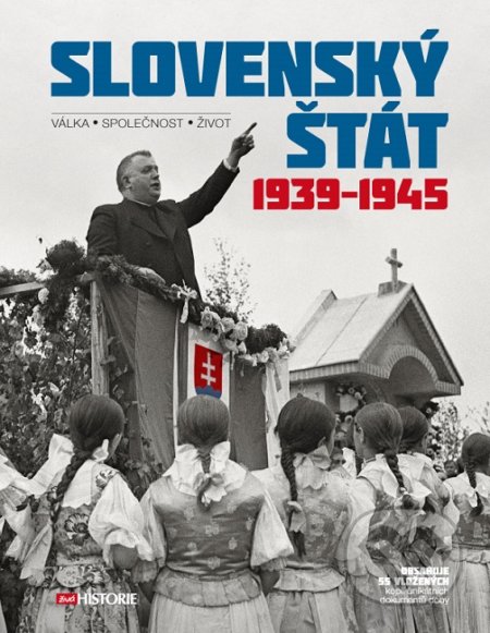 Slovenský štát 1939–1945 (Válka - Společnost