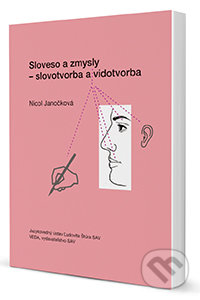 Sloveso a zmysly-slovotvorba a vidotvorba