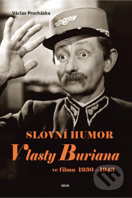 Slovní humor Vlasty Buriana ve filmu 1930-1943