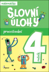 Slovní úlohy pro 4. ročník