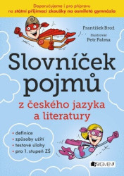 Slovníček pojmů z českého jazyka a literatury pro 1. stupeň ZŠ - kniha z kategorie 1. stupeň