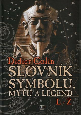 Slovník symbolu, mýtů a legend L-Z