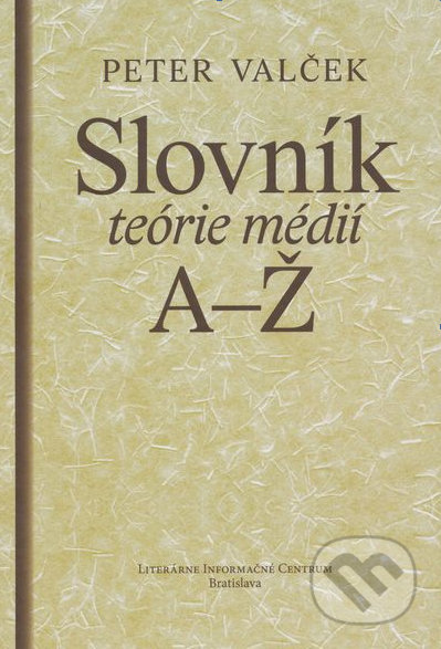 Slovník teórie médií