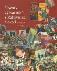 Slovník výtvarníků z Rakovníka a okolí 2.