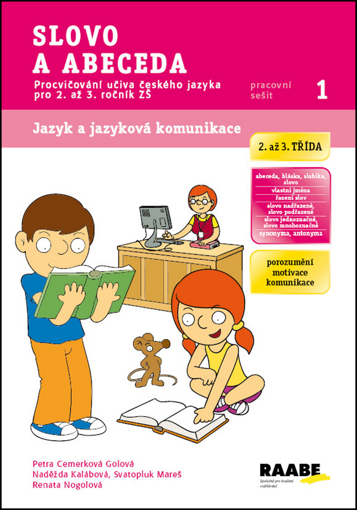 Slovo a abeceda Pracovní sešit 1