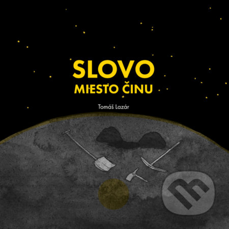 Slovo miesto činu