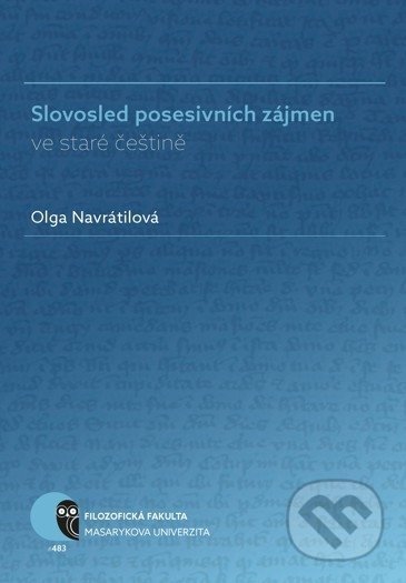 Slovosled posesivních zájmen ve staré češtině