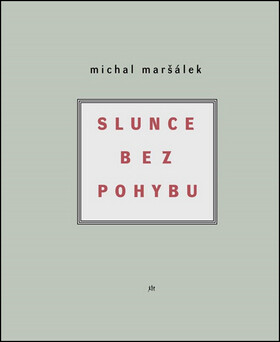Slunce bez pohybu - Michal Maršálek