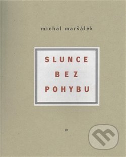 Slunce bez pohybu