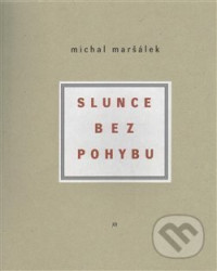 Slunce bez pohybu