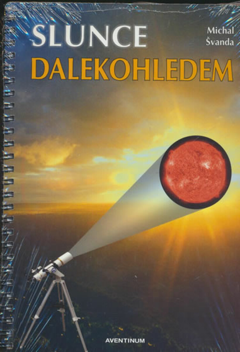 Slunce dalekohledem - Michal Švanda