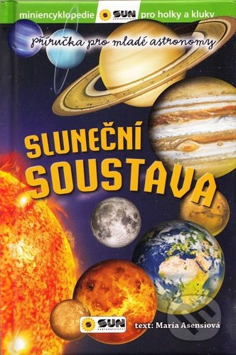 Sluneční soustava (Příručka pro mladé astronomy)