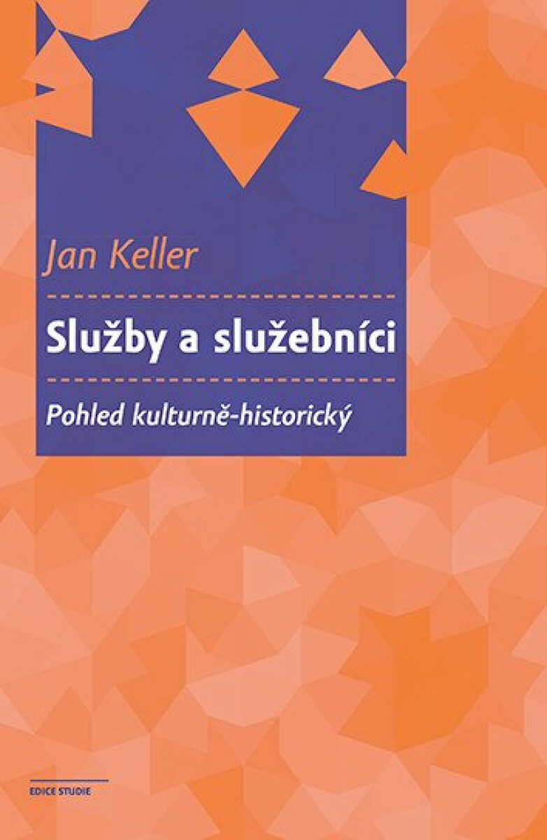 Služby a služebníci