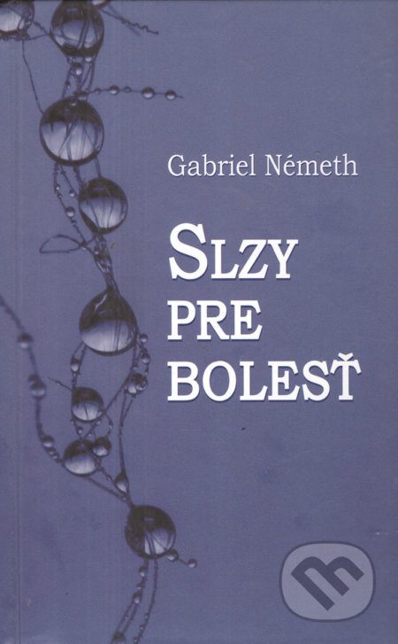 Slzy pre bolesť