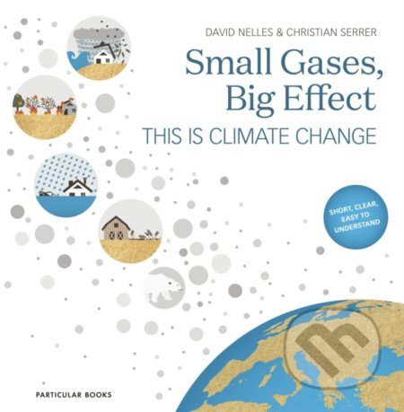 Small Gases, Big Effect (This Is Climate Change)