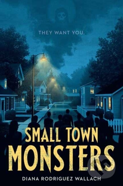 Small Town Monsters