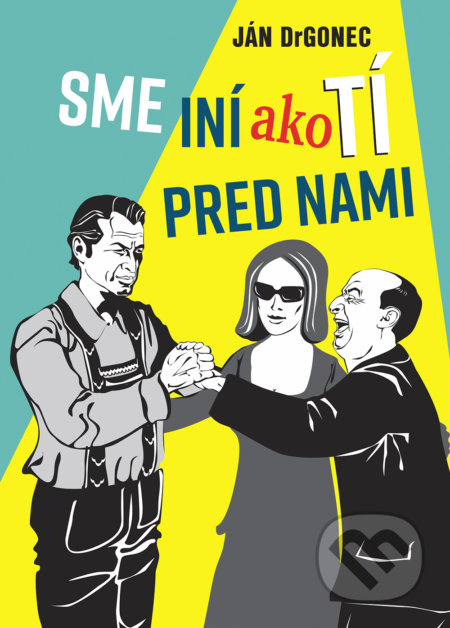 Sme iní ako tí pred nami
