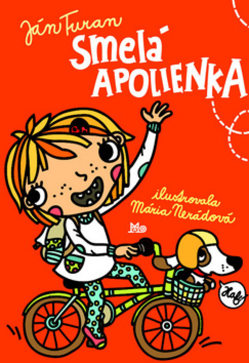 Smelá Apolienka - Ján Turan, Mária Nerádová