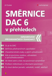 Směrnice DAC 6 v přehledech (Oznamování přeshraničních transakcí) - kniha z kategorie Účetnictví a daně