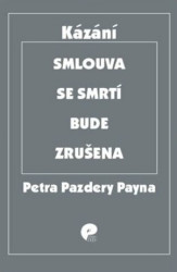 Smlouva se smrtí bude zrušena (Výběr kázání z let 2005-2017) - kniha z kategorie Náboženská literatura