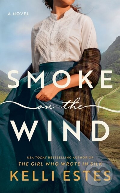 Smoke on the Wind (A Novel)