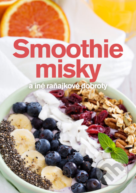 Smoothie misky (a iné raňajkové dobroty)
