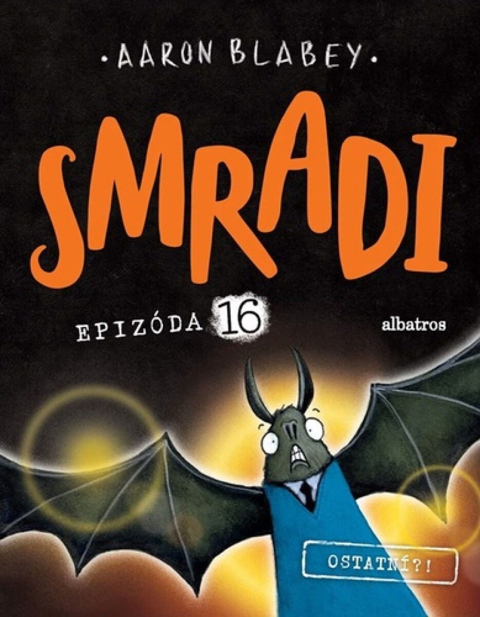 Smradi 16 - Aaron Blabey