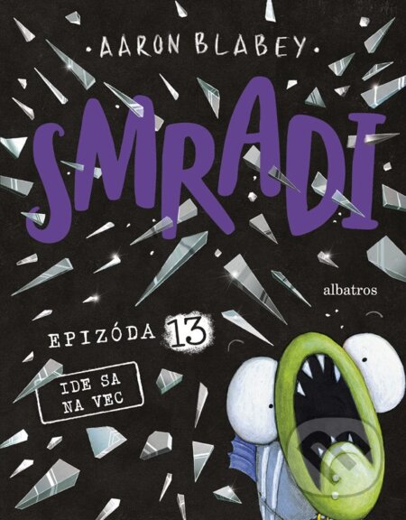 Smradi: Epizóda 13 (Ide sa na vec)