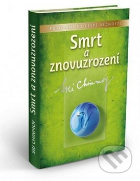 Smrt a znovuzrození (Putování po cestě věčnosti)