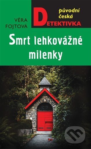 Smrt lehkovážné milenky