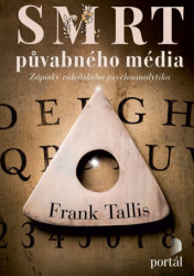Smrt půvabného média (Zápisky vídeňského psychoanalytika) - kniha z kategorie Psychologie