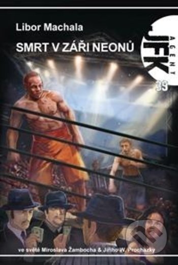 Smrt v záři neonů (JFK 39)