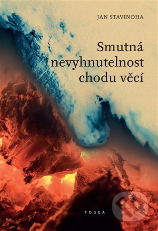 Smutná nevyhnutelnost chodu věcí