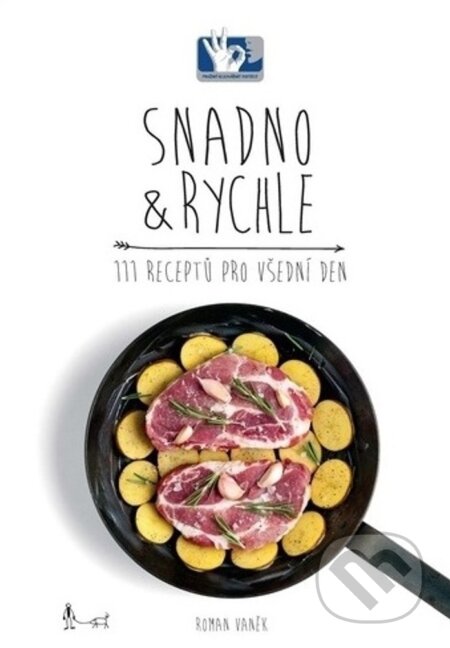 Snadno a rychle (111 receptů pro všední den)