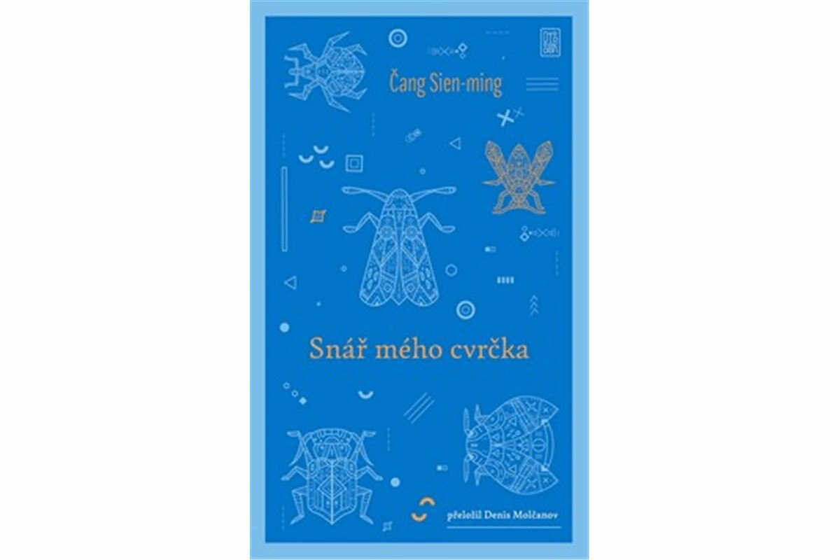 Snář mého cvrčka - Čang Sien-ming