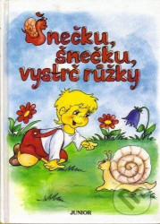 Šnečku, šnečku, vystrč růžky
