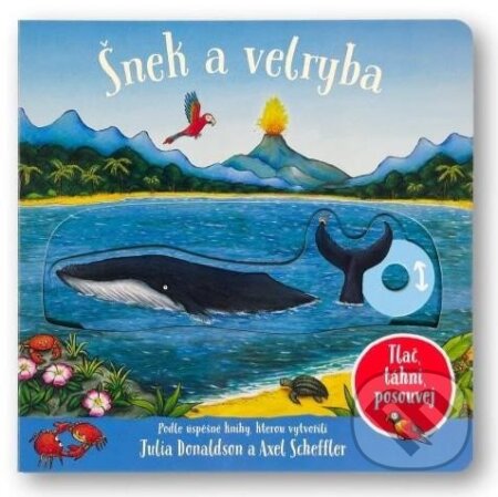 Šnek a velryba (Tlač, táhni, posouvej)