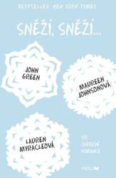 Sněží, sněží... (Tři sváteční romance)
