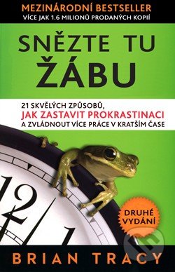 Snězte tu žábu! (2. vydání)