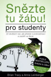 Snězte tu žábu! – pro studenty (22 skvělých rad, jak přestat s prokrastinací a zazářit ve škole) - kniha z kategorie Seberozvoj
