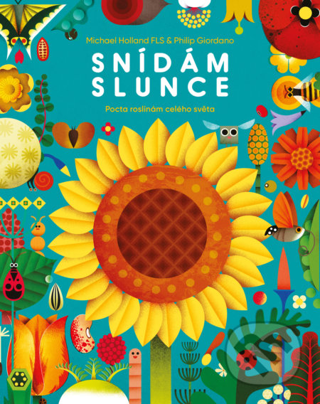 Snídám slunce (Pocta rostlinám celého světa)