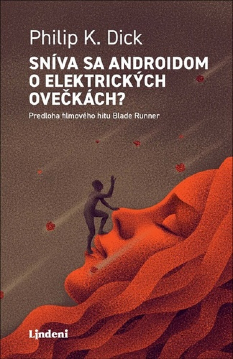 Sníva sa androidom o elektrických ovečkách? - Philip K. Dick
