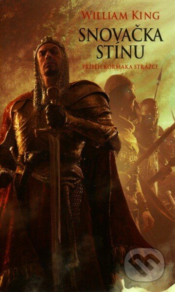 Snovačka stínu (Příběh Kormaka Strážce)