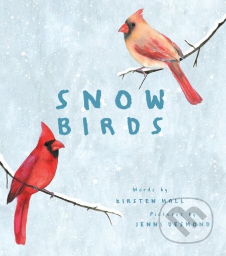 Snow Birds