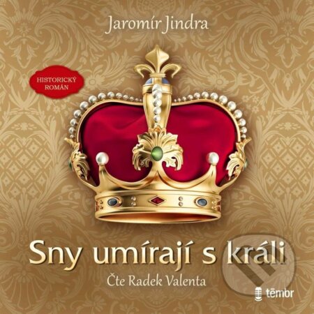 Sny umírají s králi