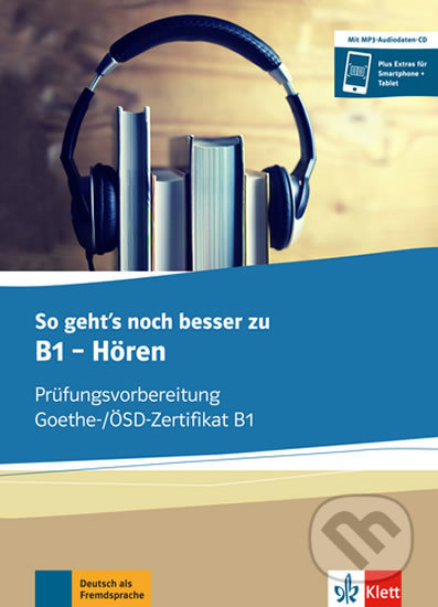 So geht´s noch besser zu B1 – Hören