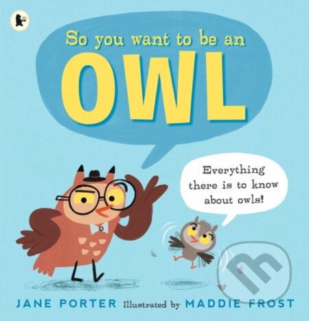 So You Want to Be an Owl