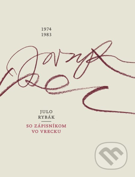 So zápisníkom vo vrecku 1974-1983